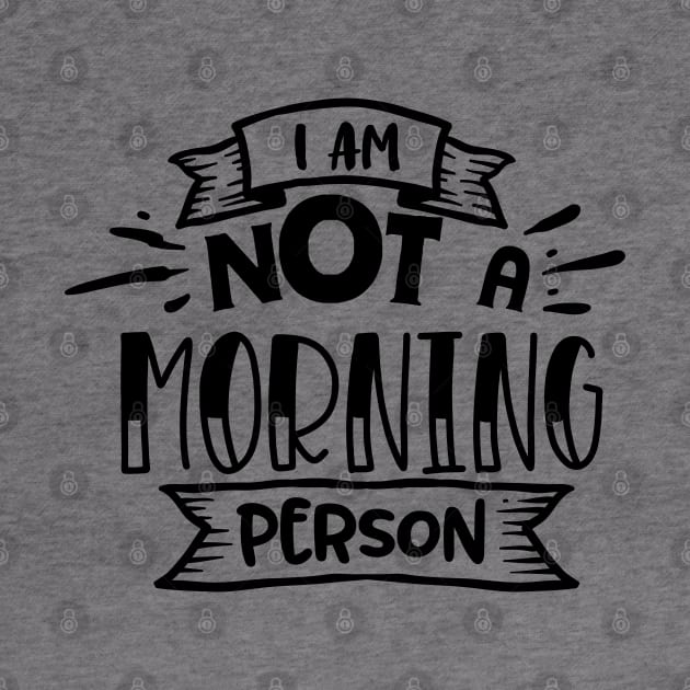 I am not a morning person by peace and love